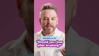 Should You Rinse After Brushing Your Teeth?