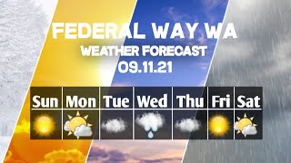 Weather Forecast Federal Way, Washington ▶ Federal Way weather Forecast 09/11/2021