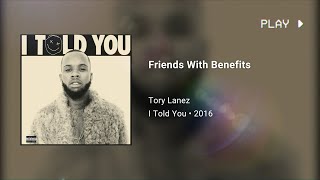 Tory Lanez - Friends With Benefits (639Hz)