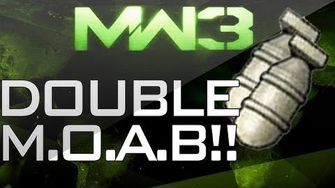 Modern Warfare 3: Double MOAB