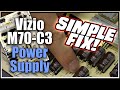 Dead 4K Vizio TV NO Power Fix! M70-C3