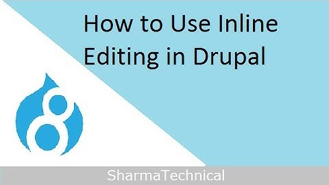 How to Use Inline Editing in Drupal