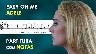 Easy On Me - Adele | Partitura com Notas para Flauta Doce, Violino