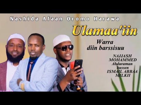 Ulamaa Iin Warra Diin Barssisuu Ismayil Abba Milkki Abduraman Hussen Najjash Mohammad