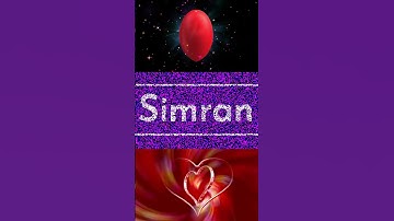 💘 Love SIMRAN Whatsapp Status💕 | SIMRAN status video 💕
