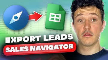 How To Export Leads From LinkedIn Sales Navigator To Excel? [2025]