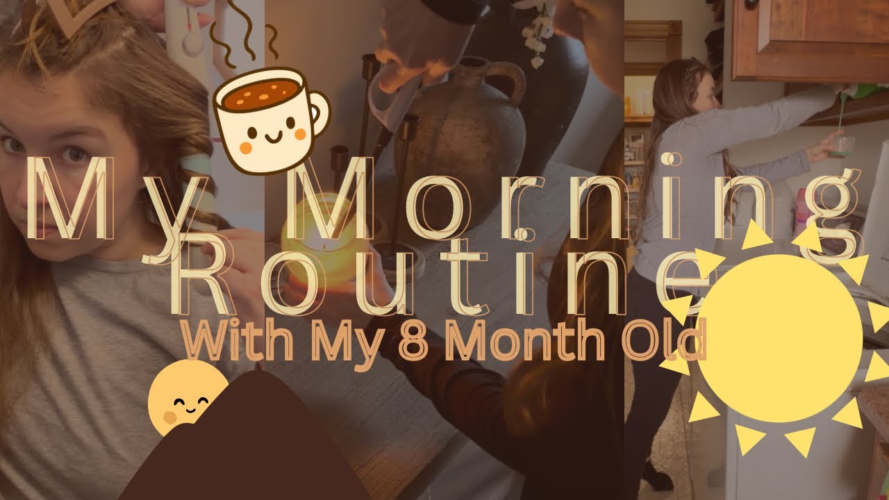 My Morning Routine | SAHM GRWM | Getting Ready With An 8 Month Old