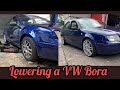 Lowering Tom's VW Bora
