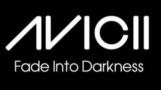 Video thumbnail of "Fade Into Darkness (Instrumental Radio Mix) - Avicii"