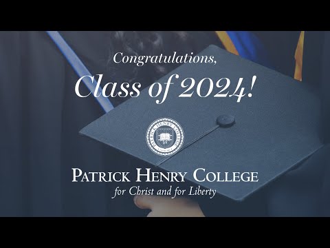 2024 Commencement | Patrick Henry College