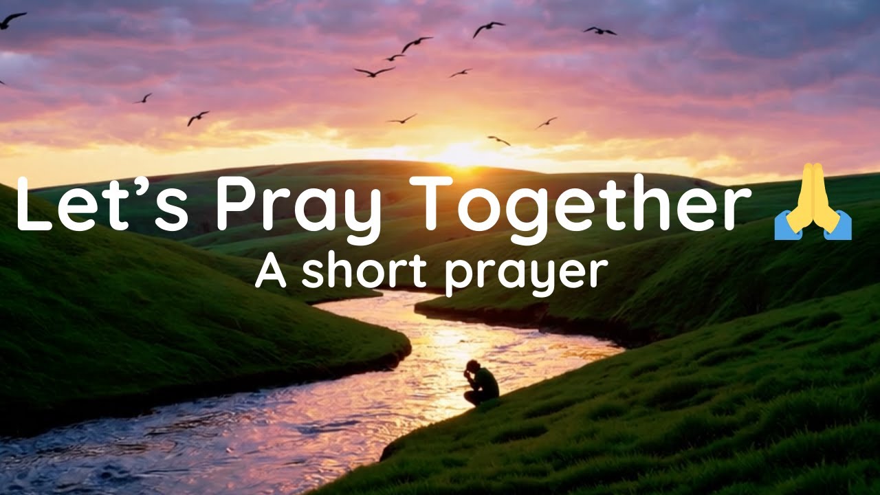 A short Prayer | Let’s Pray Together | Jesus Help us - YouTube