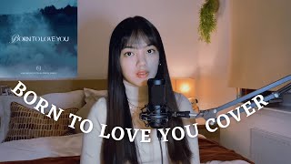 Born To Love You Kang Seung Yoon 강승윤 Cover By Nuhaa