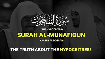 SOULFUL | Surah Al-Munafiqun (The Hypocrites) سورة الجمعة | Yasser Al Dosari | ياسر الدوسري