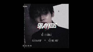 stray kids [ domino ] slower + deeper version