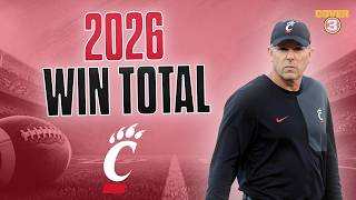 Cincinnati 2026 Season Preview: Bearcats Win Total Predictions | Cover 3 College Football