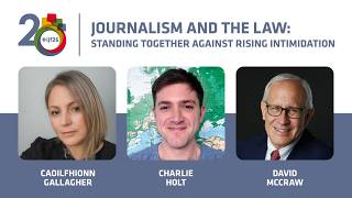 Journalism and the law: standing together against rising intimidation