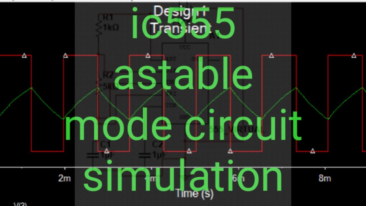 timer ic555 astable mode circuit simulation by using multisim software ...