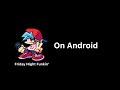Friday Night Funkin' Mobile Port | How to install