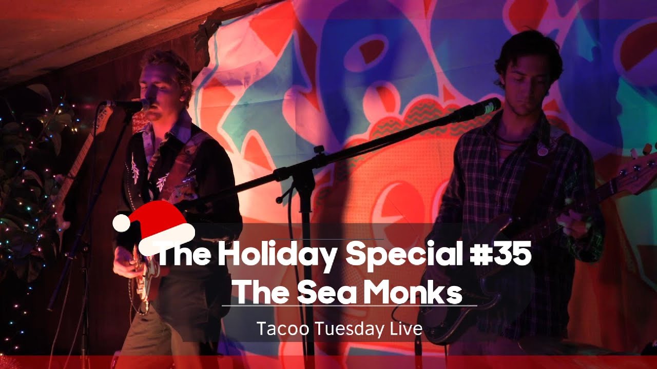 The Holiday Special Taco Tuesday Live Episode 35 - The Sea  Monks