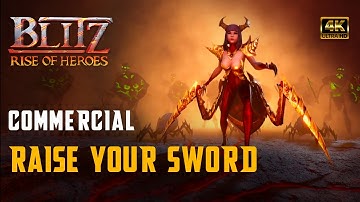 RAISE YOUR SWORD | Commercial | Blitz: Rise of Heroes | 4K (full version!)