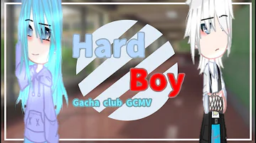 Hard boy 💢 || GCMV/GMV || Gacha club || please read description ||