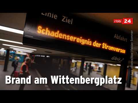 U-Bahn-Chaos nach Brand am Wittenbergplatz: Das sind die Folgen