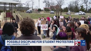 Possible discipline for student protesters in Williamson County, TN