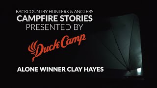 Famous 2022 Campfire Stories - Alone Winner Clay Hayes Wealth
