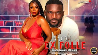 MON EX FOLLE(Bande-Annonce Officielle) - Film Nigerian En Francais Complete/ Frenctv247