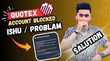 How to recover blocked account 🚫ishu in quotex ? Hm quotex ka blocked 🚫account kese recovery ma lai?