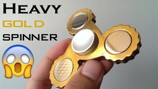 Heaviest Gold Hand Spinner - Quality and spin test