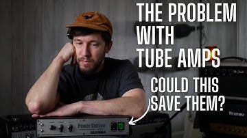 The Problem with Tube Amps - Could This Save the Amp Industry?