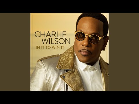 Putar Better - Charlie Wilson