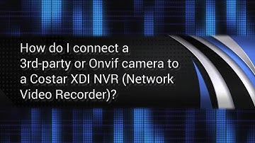 Tech Tips: How to Connect a 3rd Party Camera to an XDI Recorder