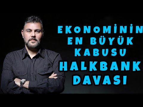 EKONOMİNİN EN BÜYÜK KABUSU HALKBANK DAVASI | MURAT MURATOĞLU