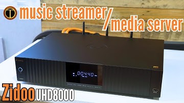 A New King of Digital Playback, Zidoo UHD8000 Media Player Review