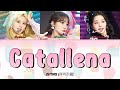 IZ ONE 아이즈원 Catallena 까탈레나 Rom Han Eng Color Coded Lyrics IZ ONE 아이즈원 Catallena 까탈레나 Rom Han Eng Color Coded Lyrics