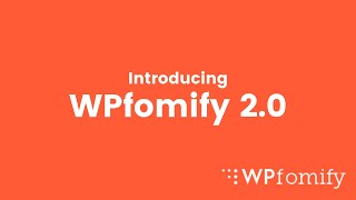 WPfomify 2.0 (Beta) - Introductory Video