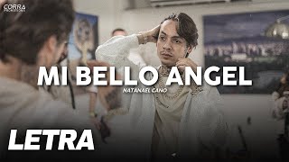 Video thumbnail of "Mi Bello Angel ✘ Natanael Cano | LETRA / LYRICS"