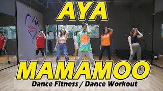 Kpop Mamamoo - Aya Dance Fitness Dance Workout By Fy คลาสเตนออกกำลงกาย