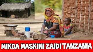 Hii Ndio Mikoa Maskini Zaidi  Tanzania,serikali Yatoa Tamko