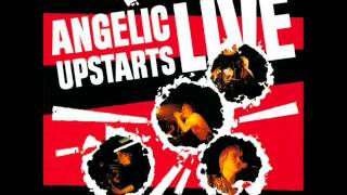 Angelic Upstarts - Last Night Another Soldier (live &#39;81)