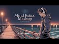 🎧 sad Vibes ✨ | Heart Touching Songs 💖 | Slowed &amp; Reverb Collection 🌙 | Relax &amp; Chill Beats 🎶