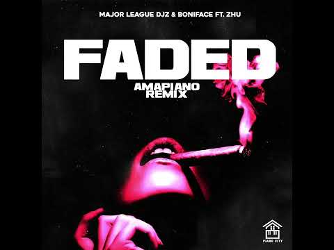 Major League Djz X Boniface Ft .Zhu - Faded (Amapiano Remix)