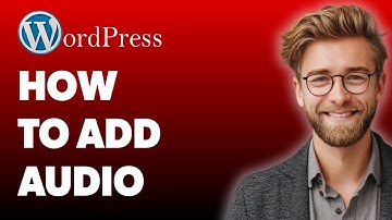 How To Add Audio To Wordpress (3 Easy Ways) [2025 Guide]