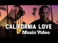 California Love - 2Pac ft. Dr. Dre [Music Video - Fan Made]