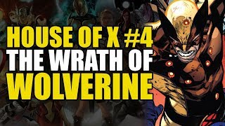 The Wrath Of Wolverine: X Men House of X (Comics Explained)
