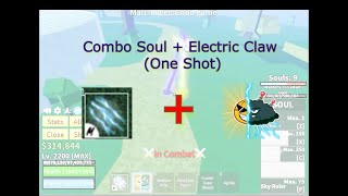 『Combo Soul + Electric Claw』-One Shot Combo |Roblox| - Blox Fruit