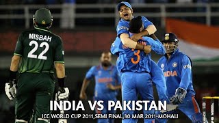 🇮🇳 India vs Pakistan | 2011 World Cup Semi Final | Full Highlights | Mohali Thriller 🔥 | 