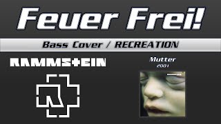 Feuer Frei! - RAMMSTEIN - Bass Cover / RECREATION